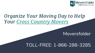 Organize Your Moving Day to Help Your Cross Country Movers