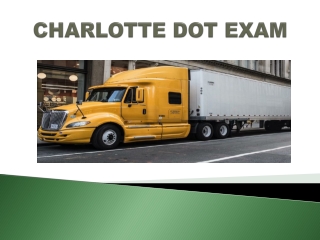Best Place for Charlotte NC Dot Exam – CHARLOTTE DOT EXAM