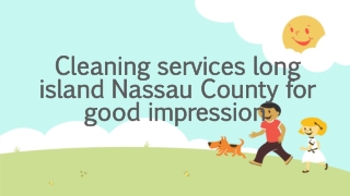 Long Island Nassau County Cleaning Services