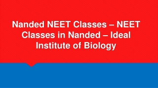 Nanded NEET Classes – NEET Classes in Nanded – Ideal Institute of Biology
