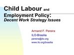 Child Labour and Employment Policy: Decent Work Strategy Issues