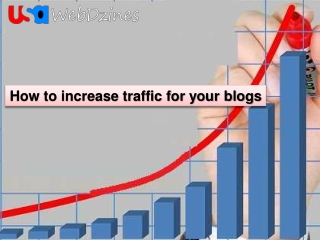 How to increase traffic for your blogs