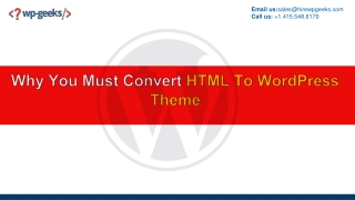 Why You Must Convert HTML To WordPress Theme