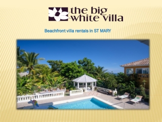 Beachfront villa rentals in ST MARY