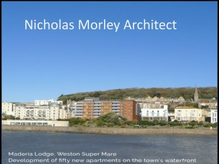 Nicholas Morley -Skilled Architect