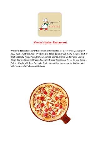 15% Off - Vinnie's Italian Restaurant-Southport - Order Food Online