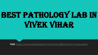 Best pathology lab in Vivek Vihar