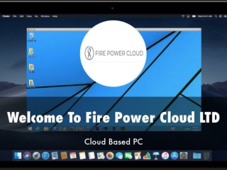 Detail Presentation About Fire Power Cloud LTD