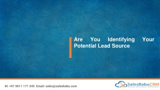 Are You Identifying Your Potential Lead Source