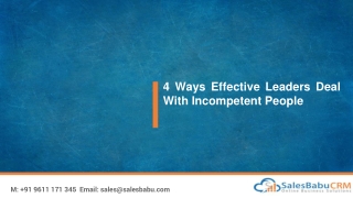 4 Ways Effective Leaders Deal With Incompetent People