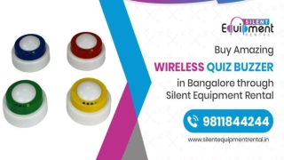 Buy Amazing Wireless Quiz Buzzer in Bangalore through Silent Equipment Rental