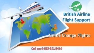 British Airline Flight Support- Airline Change Policy