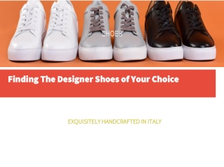 Finding The Designer Shoes of Your Choice