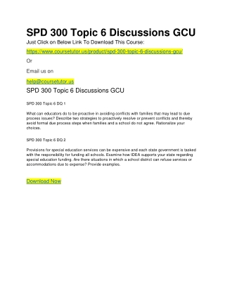 SPD 300 Topic 6 Discussions GCU