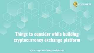 Key points to consider while building cryptocurrency exchange platform
