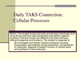 Daily TAKS Connection: Cellular Processes