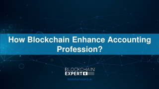How Blockchain Enhance Accounting Profession?