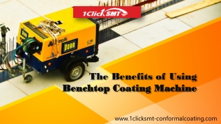 The Benefits of Using Benchtop Coating Machine