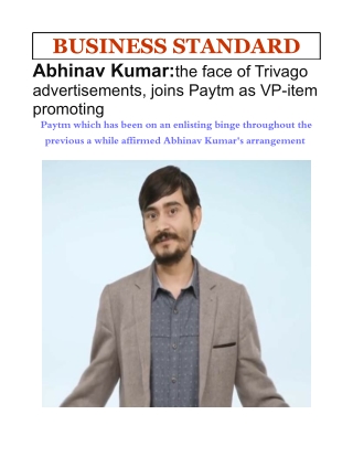 Abhinav Kumar-the face of Trivago advertisements, joins Paytm as VP-item promoting