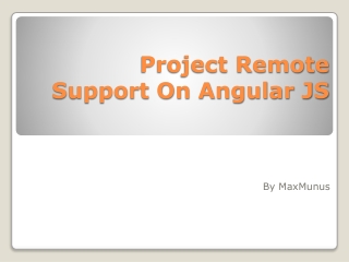 Angular JS | Project Remote Support | MaxMunus