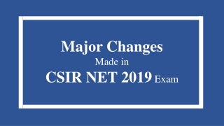 Major Changes Made in CSIR NET 2019 Exam – Know About Them