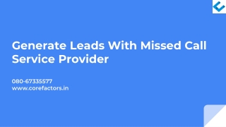 Generate Leads With Missed Call Service Provider