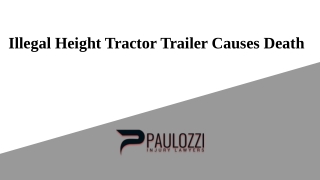 Illegal Height Tractor Trailer Causes Death