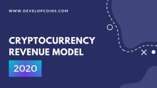 Cryptocurrency Revenue Model 2020