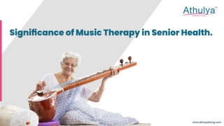 Significance of Music Therapy in Senior Health