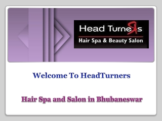 Hair Spa and Salon in Bhubaneswar