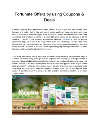 Fortunate Offers by using Coupons & Deals