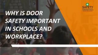 Why is door safety important in schools and the workplace?