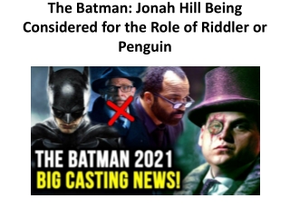 The Batman: Jonah Hill Being Considered for the Role of Riddler or Penguin