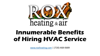 Innumerable Benefits of Hiring HVAC Service