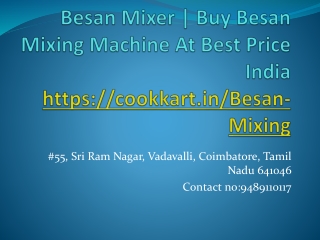 Besan Mixer | Buy Besan Mixing Machine At Best Price India | Cookart