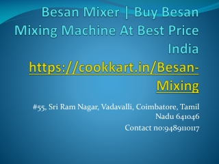 Besan Mixer | Buy Besan Mixing Machine At Best Price India | Cookart