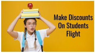 Make Discounts On Students Flight