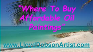 Where To Buy Affordable Oil Paintings