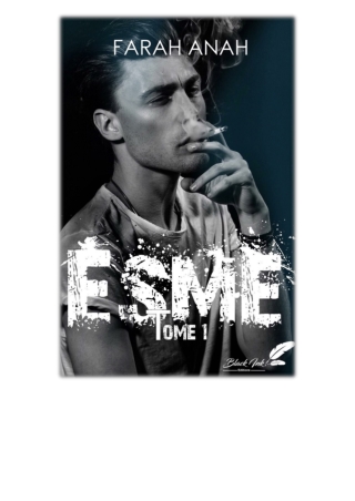 Esme, tome 1 By Farah Anah Free eBook Download