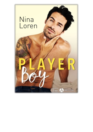 [Book] Player Boy By Nina Loren Free Download