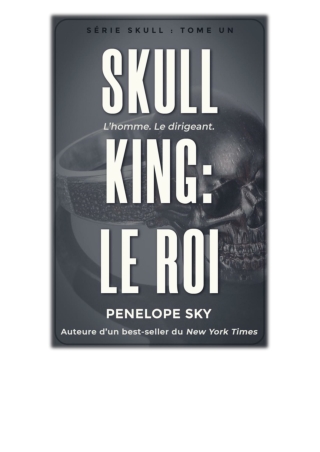 [Book] Skull King : Le roi By Penelope Sky Free Download