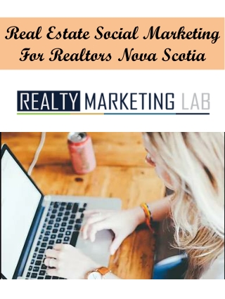 Real Estate Social Marketing For Realtors Nova Scotia