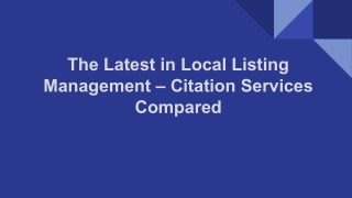 The Latest in Local Listing Management – Citation Services Compared