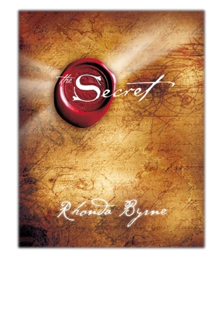 [PDF] Free Download The Secret By Rhonda Byrne