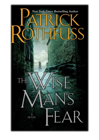[PDF] Free Download The Wise Man's Fear By Patrick Rothfuss