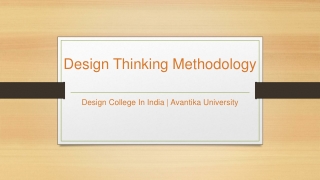 Design Thinking Methodology - Avantika University