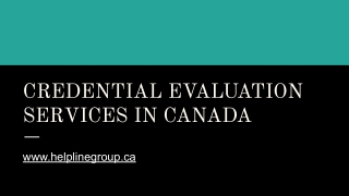 Do you know how to get Credential Evaluation Services in Canada