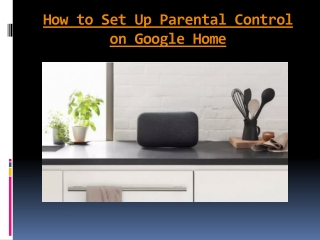 How to Set Up Parental Control on Google Home