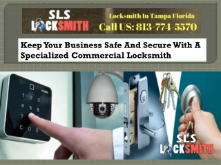 Keep Your Business Safe And Secure With A Specialized Commercial Locksmith