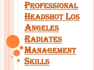 Professional Headshot Los Angeles and Winning the Race to the Top Profile